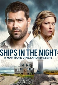 Ships in the Night: A Martha's Vineyard Mystery (2021) streaming