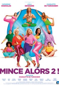 Mince alors 2 ! (2021) streaming