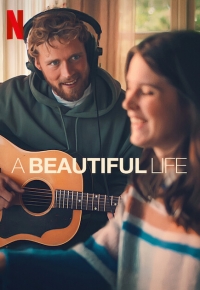 A Beautiful Life (2023) streaming