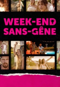 Week-end Sans-gêne (2023) streaming