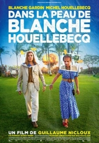 Dans la peau de Blanche Houellebecq (2024) streaming