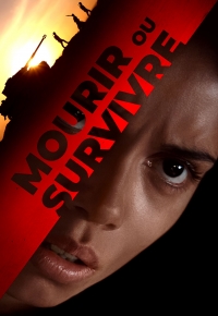 Survivre ou Mourir (2024) streaming