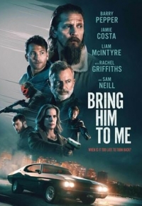 Bring Him To Me (2024) streaming