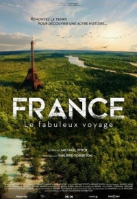 France, le fabuleux voyage (2024) streaming