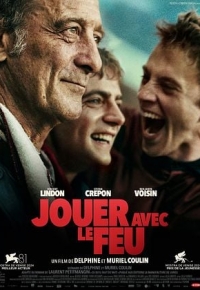 Jouer avec le feu (2025) streaming